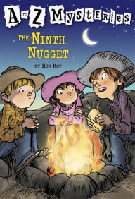 Title: The Ninth Nugget (A to Z Mysteries Series #14), Author: Ron Roy