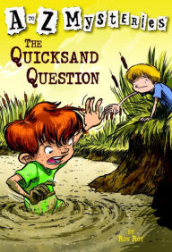 Title: The Quicksand Question (A to Z Mysteries Series #17), Author: Ron Roy