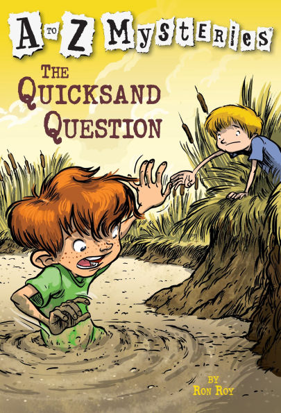 The Quicksand Question (A to Z Mysteries Series #17)