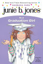 Junie B. Jones Is a Graduation Girl (Junie B. Jones Series #17)