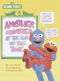 Title: Another Monster at the End of This Book (Sesame Street Series), Author: Jon Stone