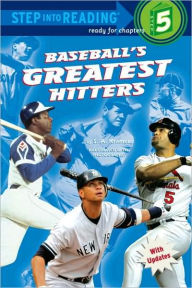 Title: Baseball's Greatest Hitters (Step into Reading Book Series: A Step 5 Book), Author: S. A. Kramer