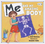 Title: Me and My Amazing Body, Author: Joan Sweeney