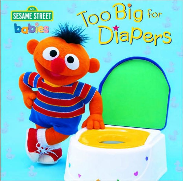 Too Big for Diapers (Sesame Street)