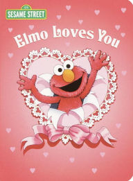 Title: Elmo Loves You (Sesame Street Series), Author: Sarah Albee