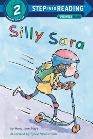 Title: Silly Sara: A Phonics Reader, Author: Anna Jane Hays