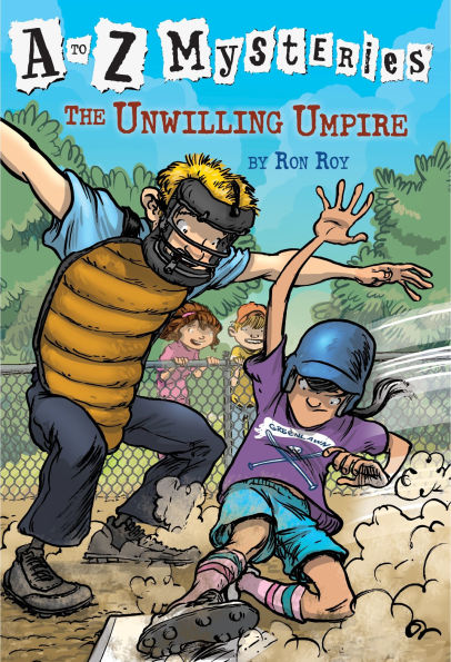 The Unwilling Umpire (A to Z Mysteries Series #21)