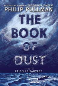 La Belle Sauvage (The Book of Dust Series #1)
