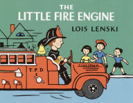 Title: The Little Fire Engine, Author: Lois Lenski