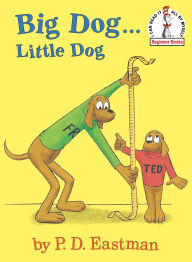 Title: Big Dog...Little Dog, Author: P. D. Eastman