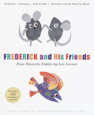 Frederick and His Friends: Four Favorite Fables