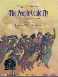 Title: The People Could Fly: The Picture Book, Author: Virginia Hamilton