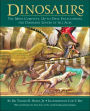 Dinosaurs: The Most Complete, Up-to-Date Encyclopedia for Dinosaur Lovers of All Ages