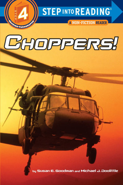 Choppers! (Step into Reading Book Series: A Step 4 Book)