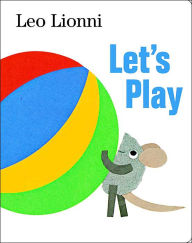 Title: Let's Play, Author: Leo Lionni