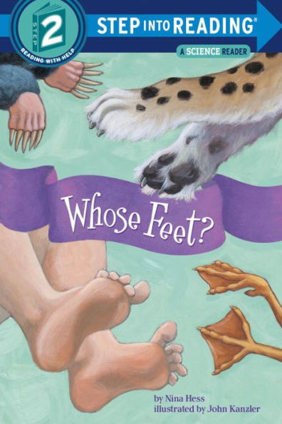 Whose Feet? (Step into Reading Book Series: A Step 2 Book)