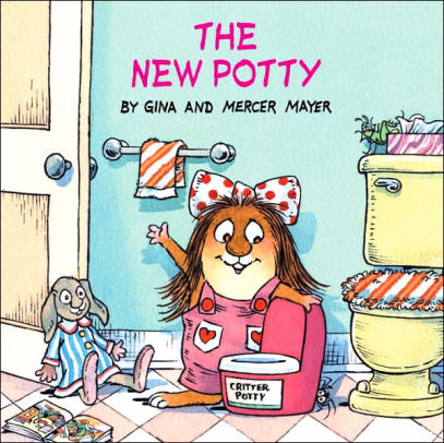 New Potty By Mercer Mayer Gina Mayer Paperback Barnes Noble