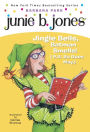 Jingle Bells, Batman Smells! (P.S. So Does May) (Junie B. Jones Series #25)