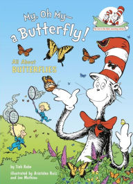 Title: My, Oh My--A Butterfly! All About Butterflies, Author: Tish Rabe