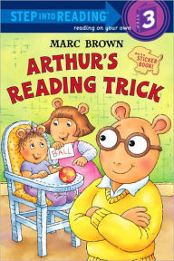 Title: Arthur's Reading Trick (Step into Reading Step 3), Author: Marc Brown