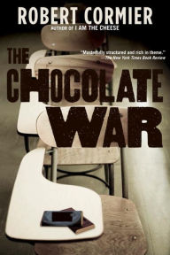 Title: The Chocolate War, Author: Robert Cormier