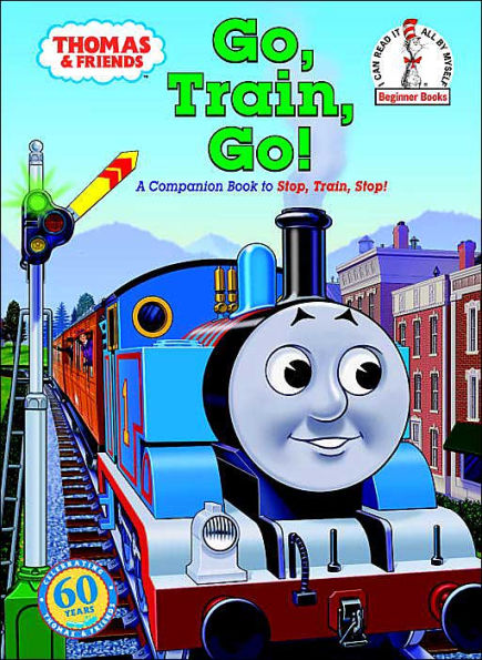 Go, Train, Go! (Thomas the Tank Engine and Friends Series)