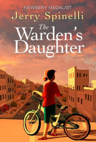 Title: The Warden's Daughter, Author: Jerry Spinelli