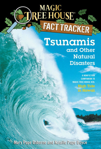 Magic Tree House Fact Tracker #15: Tsunamis and Other Natural Disasters: A Nonfiction Companion to #28: High Tide Hawaii