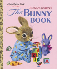 Title: Richard Scarry's The Bunny Book, Author: Richard Scarry