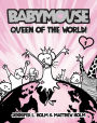 Queen of the World! (Babymouse Series #1)