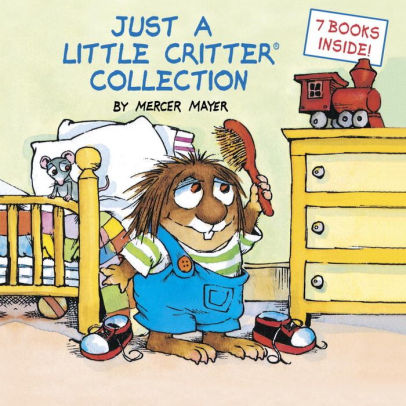 Just A Little Critter Collection By Mercer Mayer Hardcover