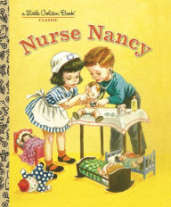 Title: Nurse Nancy (Little Golden Book Series), Author: Kathryn Jackson