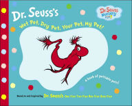 Title: Wet Pet, Dry Pet, Your Pet, My Pet, Author: Dr. Seuss