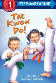 Title: Tae Kwon Do!, Author: Terry Pierce