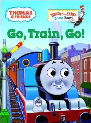 Title: Go, Train, Go! (Thomas the Tank Engine and Friends Series), Author: Rev. W. Awdry, Tommy Stubbs