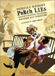 Title: Porch Lies: Tales of Slicksters, Tricksters, and other Wily Characters, Author: Patricia McKissack