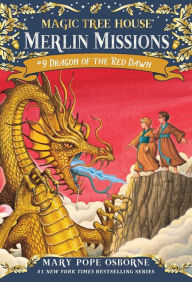 Title: Dragon of the Red Dawn (Magic Tree House Merlin Mission Series #9), Author: Mary Pope Osborne