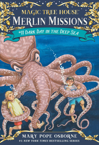Dark Day the Deep Sea (Magic Tree House Merlin Mission Series #11)