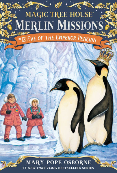 Eve of the Emperor Penguin (Magic Tree House Merlin Mission Series #12)