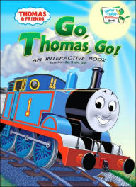 Title: Go, Thomas Go! (Thomas the Tank Engine and Friends Series), Author: Rev. W. Awdry