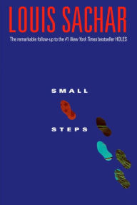 Title: Small Steps, Author: Louis Sachar