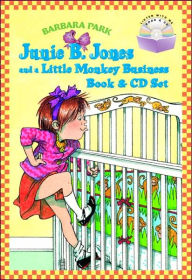 Junie B. Jones and a Little Monkey Business (Junie B. Jones Series #2)