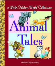 Title: Little Golden Collection: Animal Tales, Author: Golden Books