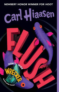 Title: Flush, Author: Carl Hiaasen