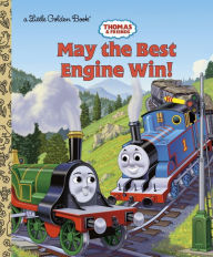 Title: May the Best Engine Win! (Thomas and Friends Series), Author: Rev. W. Awdry