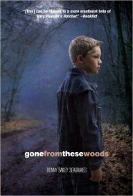 Title: Gone from These Woods, Author: Donny Bailey Seagraves