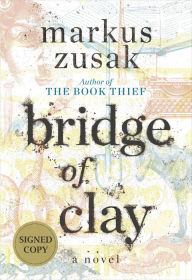 Bridge of Clay (Signed Book)