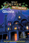 Alternative view 1 of Magic Tree House Fact Tracker #20: Ghosts: A Nonfiction Companion to Magic Tree House Merlin Mission Series #14: A Good Night for Ghosts