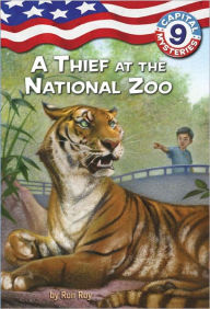 Title: A Thief at the National Zoo (Capital Mysteries Series #9), Author: Ron Roy