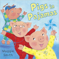 Title: Pigs in Pajamas, Author: Maggie Smith